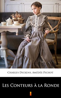 Les Conteurs à la Ronde - Dickens Charles - ebook