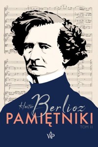 Pamiętniki. Tom 2 - Berlioz Hector - książka