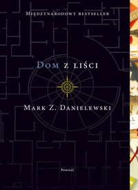 Dom z liści - Mark Z. Danielewski - ebook + książka