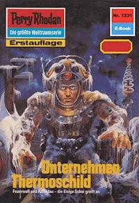 Perry Rhodan 1231: Unternehmen Thermoschild -  Thomas Ziegler - ebook