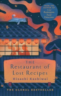 Restaurant of Lost Recipes - Hisashi Kashiwai - książka