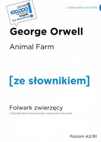 Folwark zwierzęcy wersja angielska ze słownikiem - George Orwell - książka