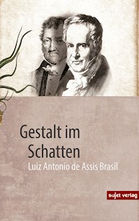 Gestalt im Schatten - Luiz Antonio de Assis Brasil - ebook