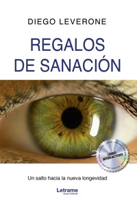 Regalos de sanación - Diego Leverone - ebook