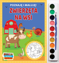Poznaję i maluję. Zwierzęta na wsi - Anna Bańkowska-Lach (tłum.) - książka