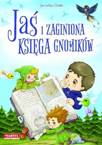 Jaś i zaginiona księga gnomików - Jarosław Cieśla - książka