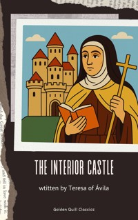 The Interior Castle - Teresa of Ávila - ebook