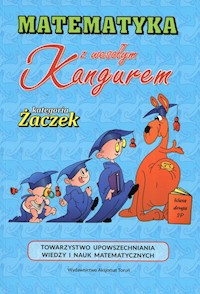 Matematyka z wesołym kangurem kategoria Żaczek - Bobiński Zbigniew, Jarek Paweł, Jędrzejewicz Piotr - książka