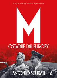 M. Ostatnie dni Europy - Scurati Antonio - ebook