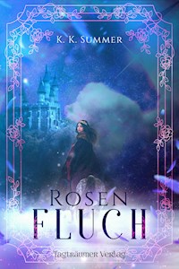 Rosenfluch - K. K. Summer - ebook