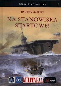 Na stanowiska startowe! - Gallery Daniel V. - książka