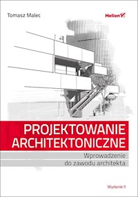Projektowanie architektoniczne - Malec Tomasz - książka