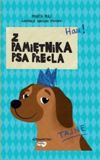 Z pamiętnika psa Precla - Marta Maj - książka