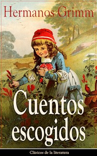 Cuentos escogidos - Hermanos Grimm - ebook