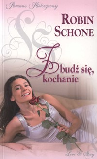 Zbudź się, kochanie - Robin Schone - ebook
