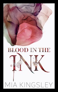 Blood In The Ink - Mia Kingsley - ebook