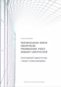 Indywidualne konta emerytalne prowadzone przez zakłady ubezpieczeń - Dopierała Łukasz - książka