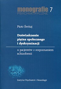 Doświadczenie piętna społecznego i dyskryminacji - Świtaj Piotr - książka