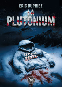 La Plutonium - Éric Dupriez - ebook