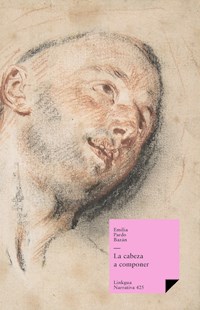 La cabeza a componer - Émilia Pardo Bazan - ebook