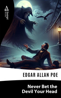 Never Bet the Devil Your Head - Edgar Allan Poe - ebook