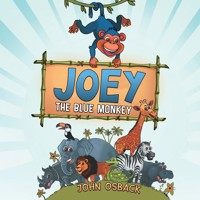 Joey the Blue Monkey - John Osback - ebook