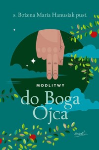 Modlitwy do Boga Ojca - Hanusiak Bożena Maria - książka