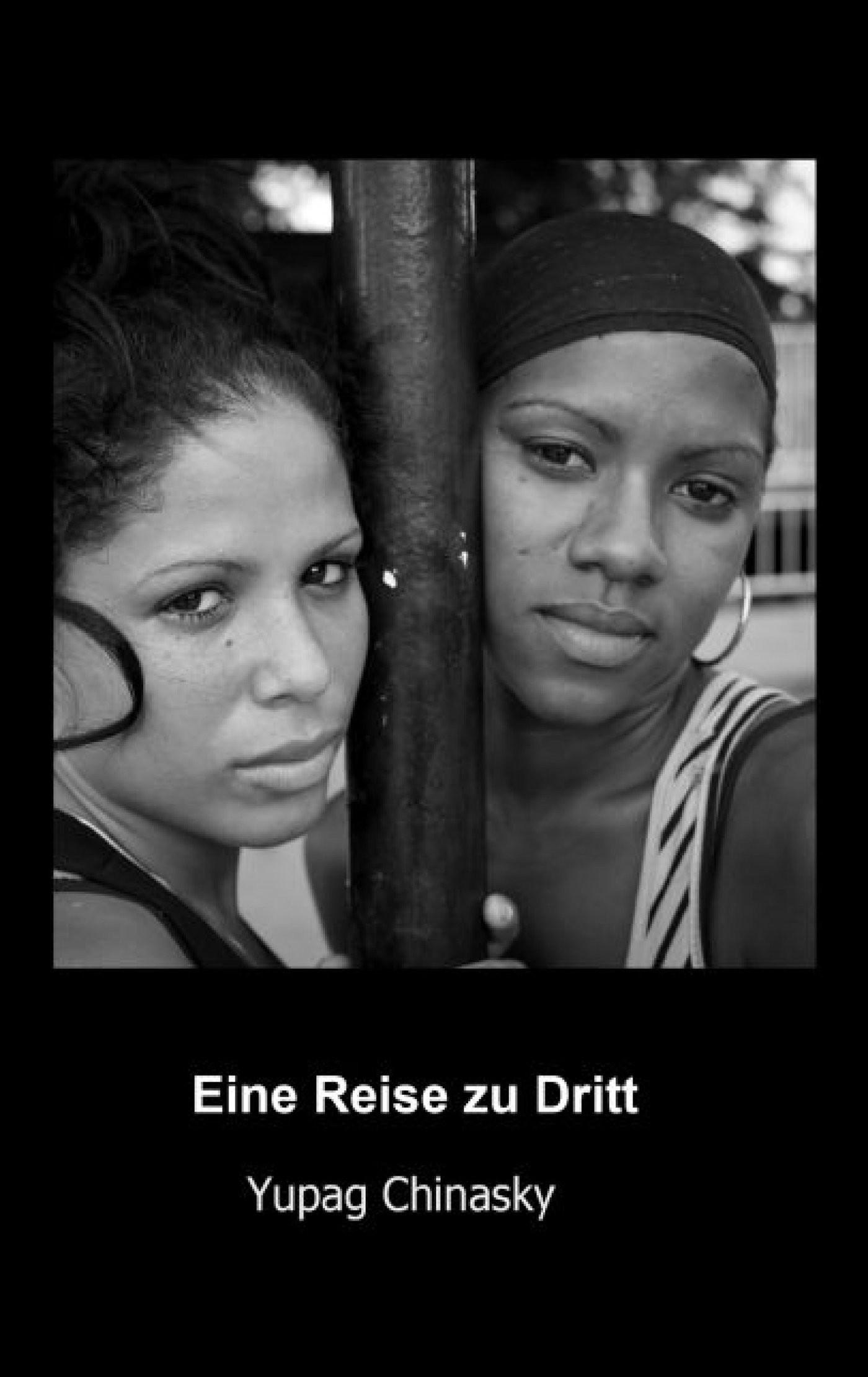 Eine Reise zu Dritt