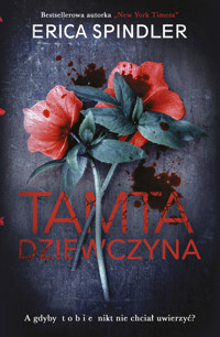 Tamta dziewczyna - Erica Spindler - ebook + audiobook + książka