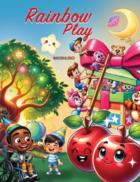 Rainbow Play - Marion Aldred - ebook