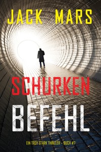 Schurkenbefehl (Ein Troy Stark Thriller – Buch #7) - Jack Mars - ebook
