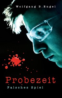 Probezeit - Wolfgang B. Engel - ebook