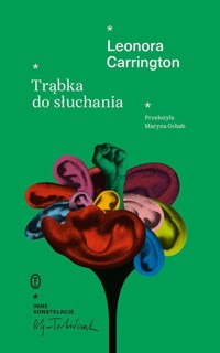 Trąbka do słuchania - Carrington Leonora - ebook + książka
