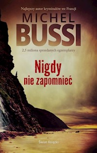 Nigdy nie zapomnieć - Michel Bussi - ebook + książka