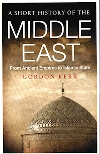 A Short History Of The Middle East - Kerr Gordon - ebook + książka