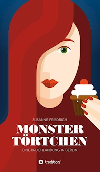 Monstertörtchen - Susanne Friedrich - ebook