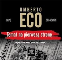 Temat na pierwszą stronę - Umberto Eco - ebook + audiobook + książka