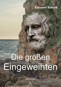 Die großen Eingeweihten - Edouard Schure - ebook