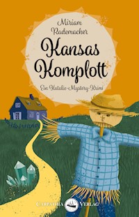 Kansas Komplott - Miriam Rademacher - ebook