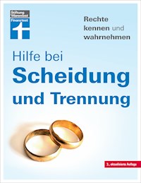 Hilfe bei Scheidung und TrennungHilfe bei Scheidung und Trennung - Scheidungsverfahren und Kosten - Irrtümer vermeiden - Finanzfragen klären - Mit verschiedenen Fallbeispielen - Ruth Bohnenkamp - ebook