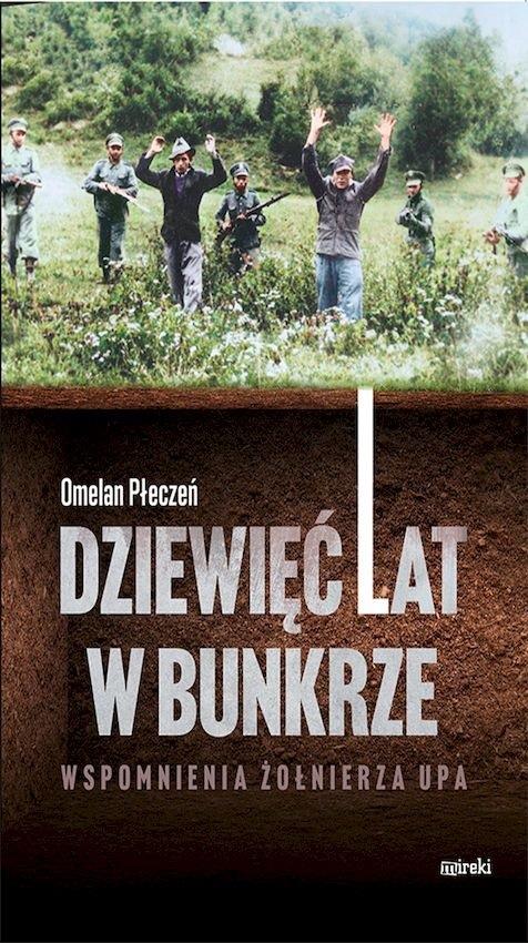 Dziewięć lat w bunkrze - Omelan Płeczeń - książka