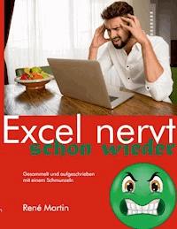 Excel nervt schon wieder - René Martin - ebook