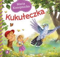 Kukułeczka - Maria Konopnicka - książka