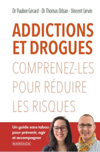 Addictions et drogues - Vincent Liévin - ebook
