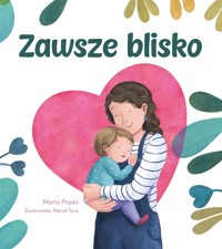Zawsze blisko - Marta Prada - książka