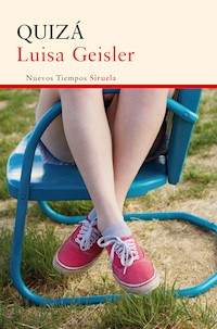 Quizá - Luisa Geisler - ebook