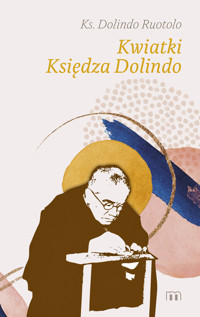 Kwiatki księdza Dolindo - Dolindo Ruotolo - książka