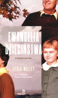 Ewangelia Dzieciństwa - Millet Lydia - ebook + książka