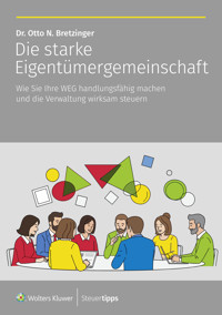 Die starke Eigentümergemeinschaft - Otto N. Bretzinger - ebook