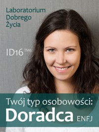 Twój typ osobowości: Doradca (ENFJ) - Laboratorium Dobrego Życia - ebook